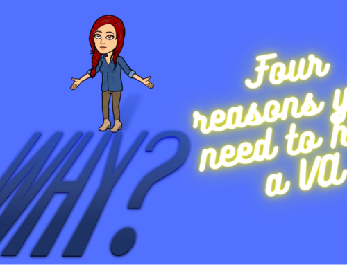4 Reasons Why You Need a Virtual Assistant